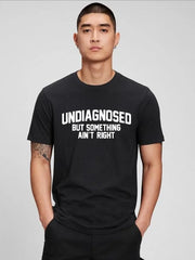 Undiagnosed But Something Ain't Right Graphic T-Shirt